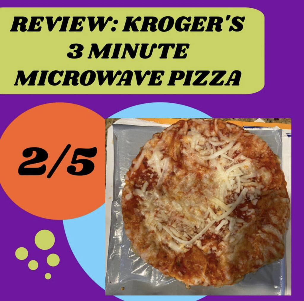 Kroger’s 3 Minute Microwave Pizza Review