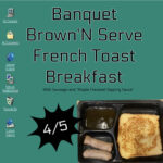 Banquet Brown ‘N Serve French Toast Breakfast Review